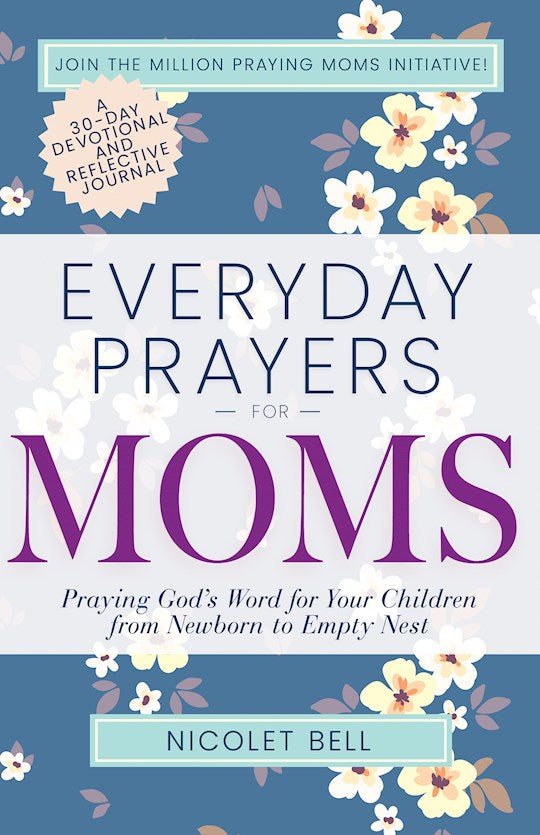 EVERYDAY PRAYERS FOR MOMS