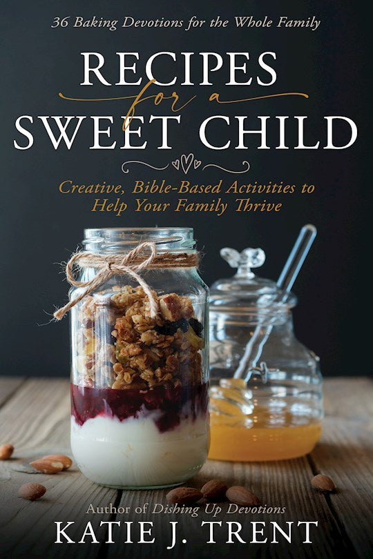Recipes For A Sweet Child