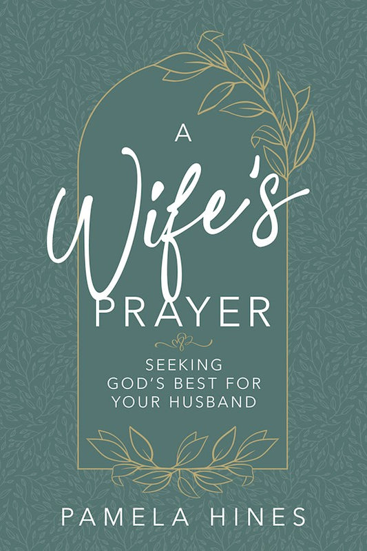 A Wife's Prayer